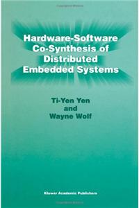 Hardware-Software Co-Synthesis of Distributed Embedded Systems