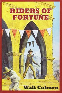 Riders Of Fortune