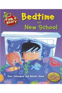 Bedtime & New School