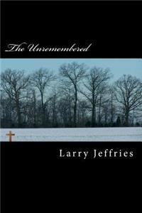 The Unremembered