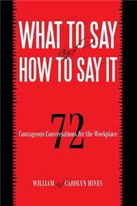 What to Say and How to Say It