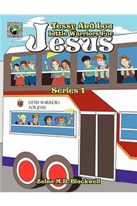 Tessy And Lou Little Warriors For Jesus