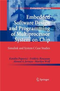 Embedded Software Design and Programming of Multiprocessor System-On-Chip