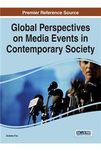 Global Perspectives on Media Events in Contemporary Society