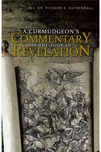 Curmudgeon's Commentary on the Book of Revelation