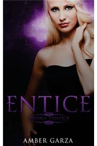 Entice