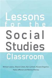 Lessons for the Social Studies Classroom