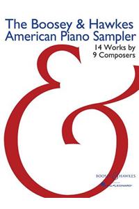 The Boosey & Hawkes American Piano Sampler: 14 Works by 9 Composers