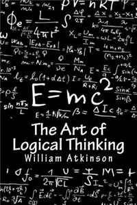 The Art of Logical Thinking: The Laws of Reasoning