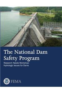 National Dam Safety Program Research Needs Workshop