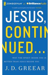 Jesus, Continued...