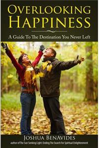 Overlooking Happiness