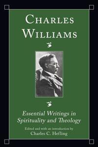 Essential Writings in Spirituality and Theology