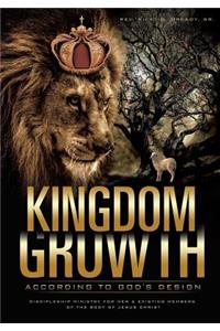 Kingdom Growth According to God's Design