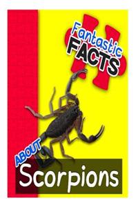 Fantastic Facts about Scorpions