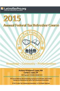 2015 Annual Federal Tax Refresher Course