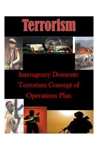 Interagency Domestic Terrorism Concept of Operations Plan