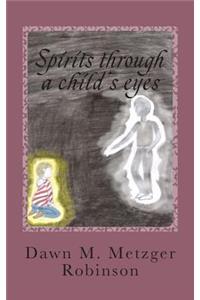 Spirits through a child's eyes