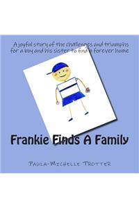 Frankie Finds A Family