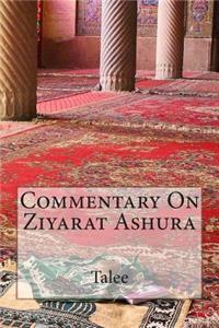 Commentary On Ziyarat Ashura