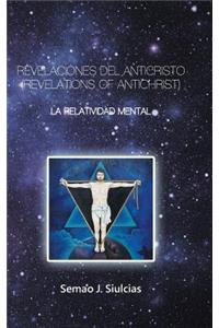 Revelaciones Del Anticristo (Revelations of Antichrist)