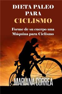 DIETA PALEO Para CICLISMO