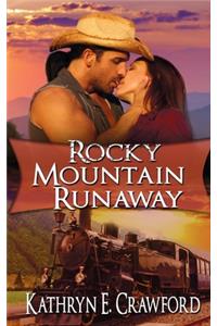 Rocky Mountain Runaway