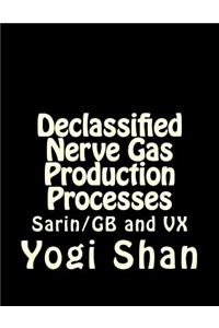 Declassified Nerve Gas Production Processes