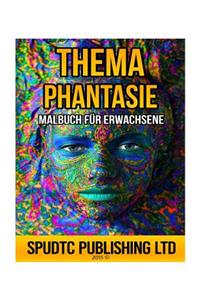 Thema Phantasie