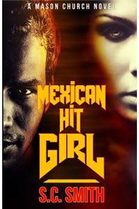 Mexican Hit Girl