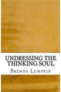 Undressing the Thinking Soul
