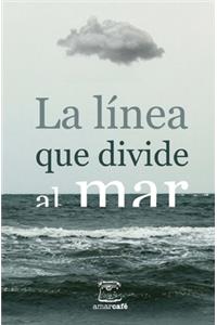 La línea que divide al mar