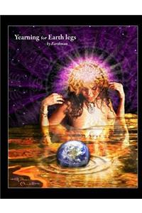 Yearning for Earth Legs
