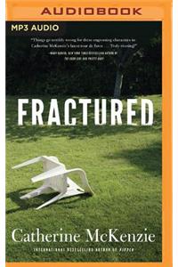 Fractured