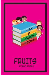 Say It Twice Books 'Fruits'