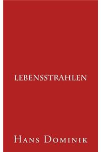 Lebensstrahlen