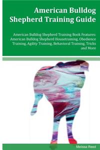 American Bulldog Shepherd Training Guide American Bulldog Shepherd Training Book Features