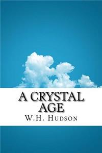A Crystal Age