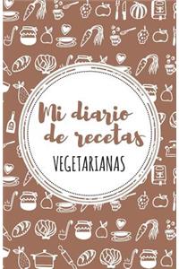 Mi diario de recetas Vegetarianas
