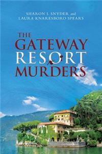 Gateway Resort Murders