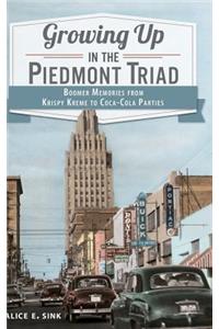 Growing Up in the Piedmont Triad