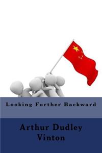 Looking Further Backward