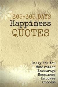 365+365 Days Happiness Quotes