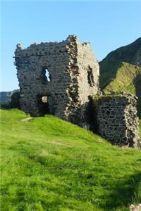 Kinbane Castle County Antrim, Northern Ireland Journal