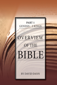 Overview of the Bible, Part 1