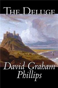 The Deluge by David Graham Phillips, Fiction, Classics, Literary
