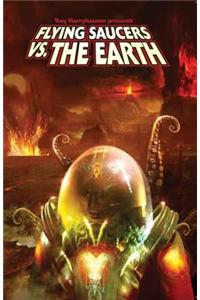 Flying Saucers Vs. the Earth