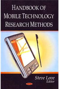 Handbook of Mobile Technology Research Methods