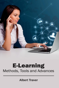 E-Learning: Methods, Tools and Advances