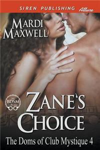Zane's Choice [The Doms of Club Mystique 4] (Siren Publishing Allure)